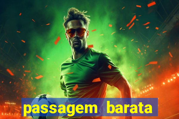 passagem barata para bahia