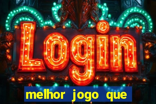 melhor jogo que ganha dinheiro de verdade