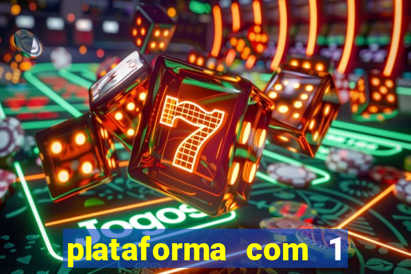 plataforma com 1 real de deposito