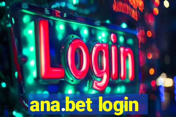 ana.bet login