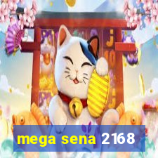 mega sena 2168