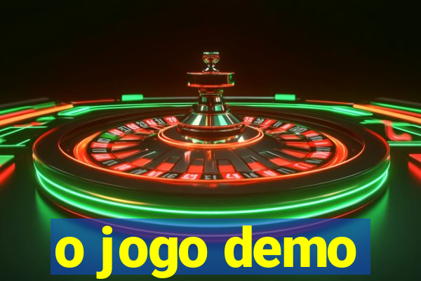 o jogo demo