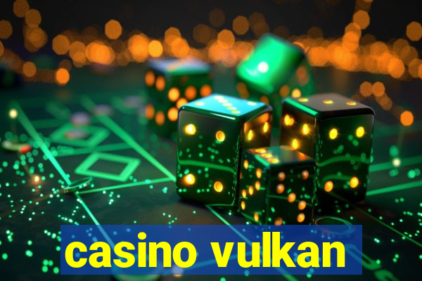 casino vulkan