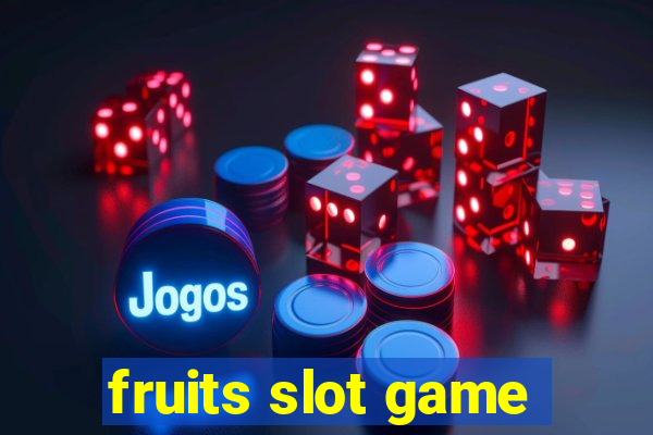 fruits slot game