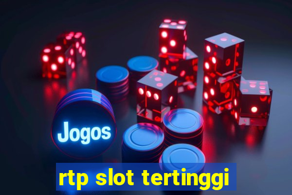 rtp slot tertinggi