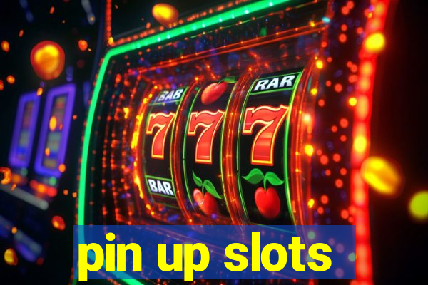 pin up slots