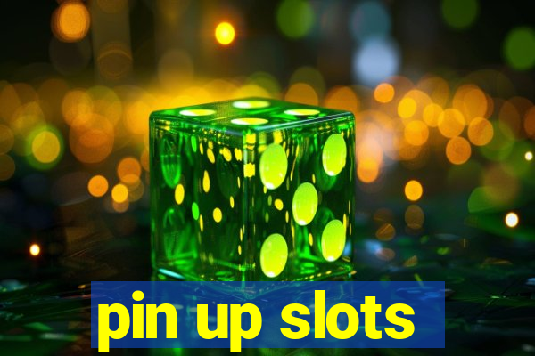 pin up slots