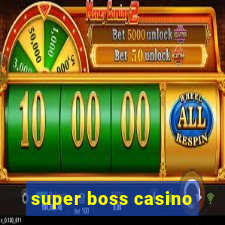 super boss casino