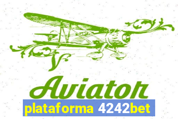 plataforma 4242bet