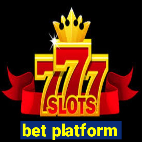 bet platform