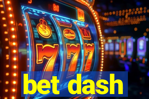 bet dash