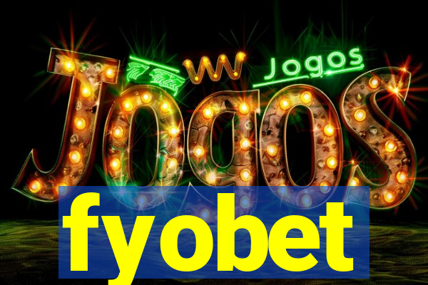 fyobet