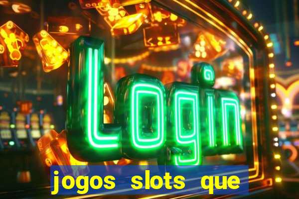 jogos slots que estao pagando