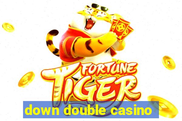 down double casino