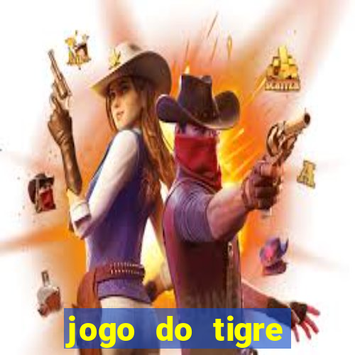 jogo do tigre plataforma que mais paga