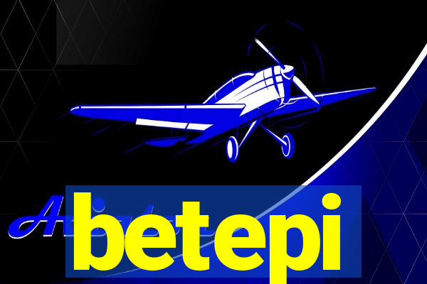 betepi