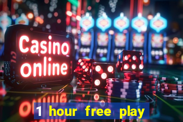 1 hour free play casino uk