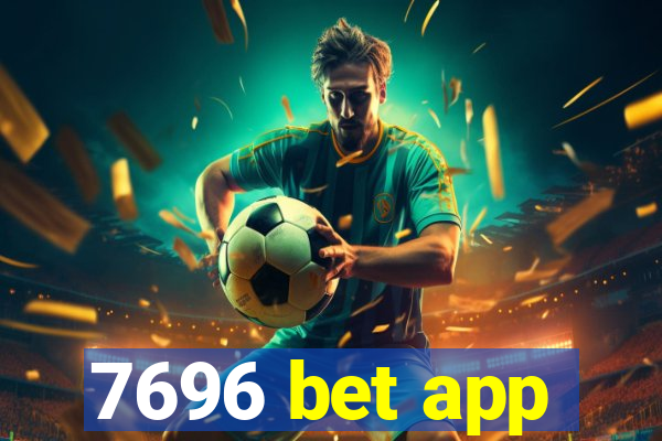 7696 bet app