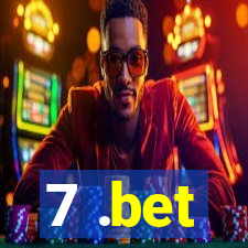 7 .bet