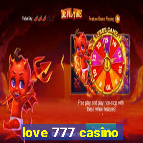 love 777 casino