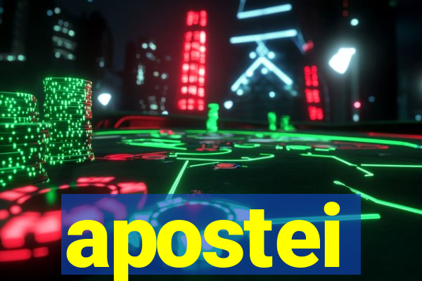 apostei