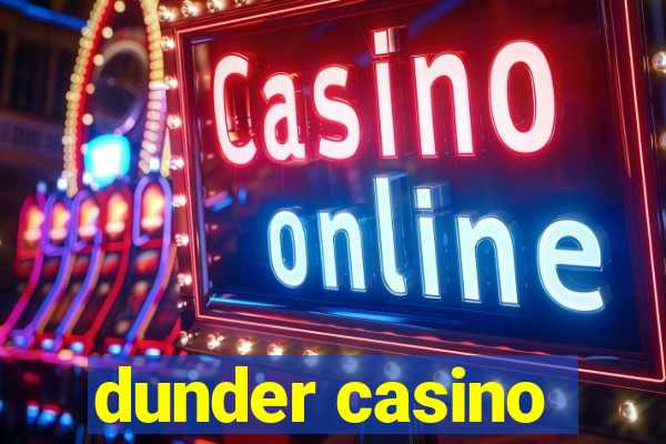 dunder casino