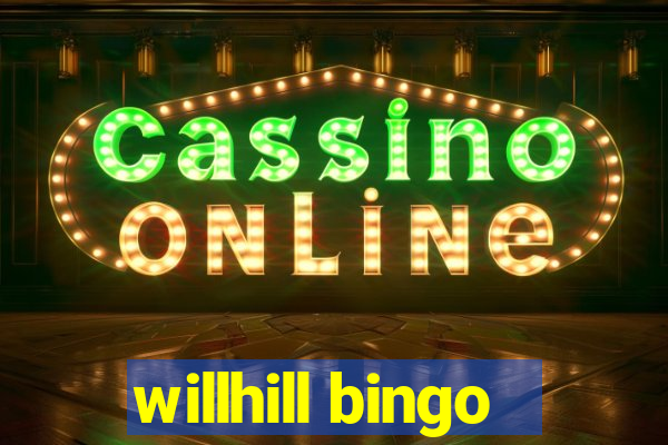 willhill bingo