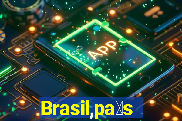 Brasil,pa铆s