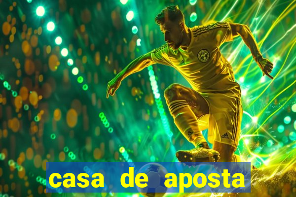 casa de aposta jogos de futebol