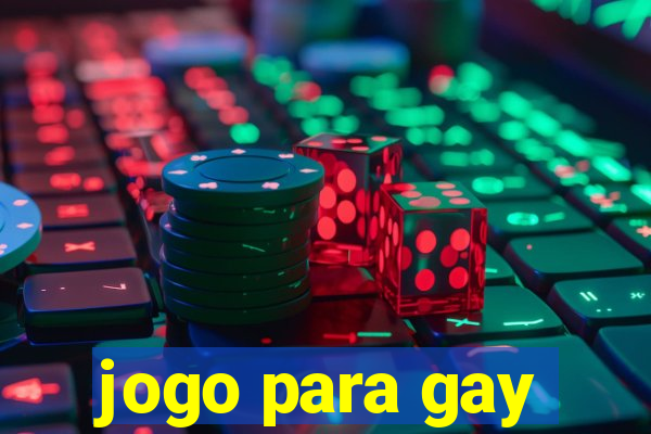 jogo para gay