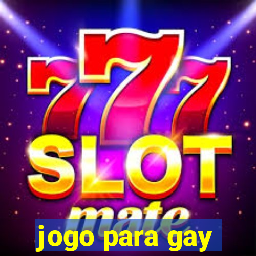 jogo para gay