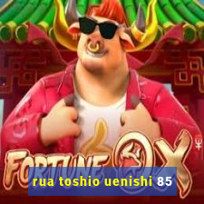 rua toshio uenishi 85