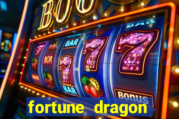 fortune dragon ganho certo