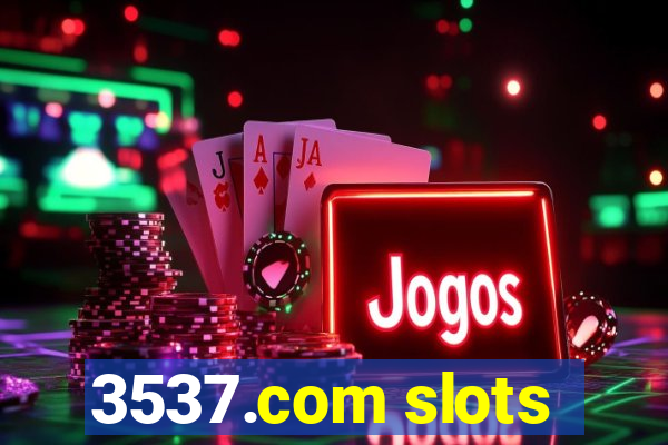 3537.com slots