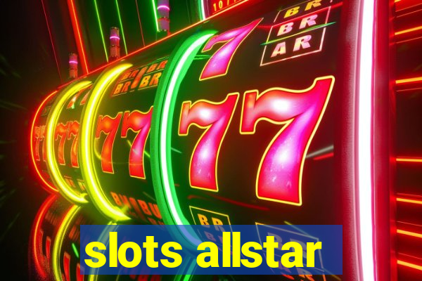 slots allstar