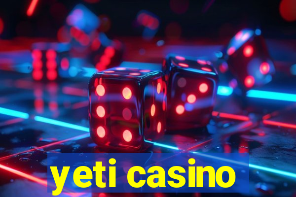 yeti casino