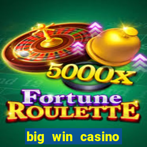 big win casino login register