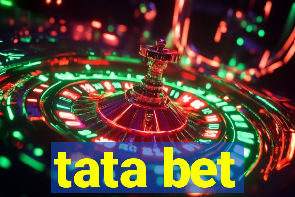 tata bet