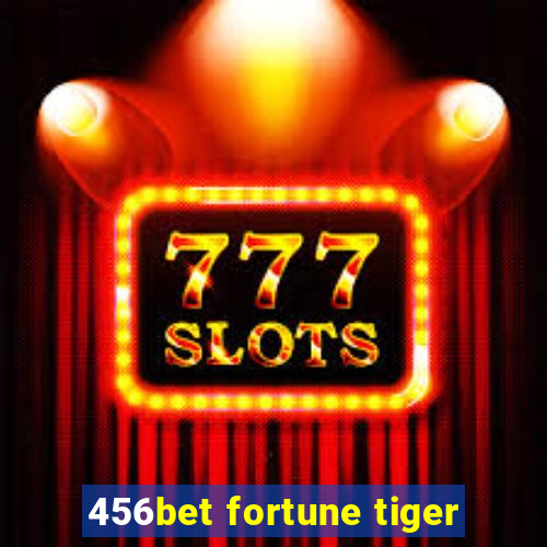 456bet fortune tiger