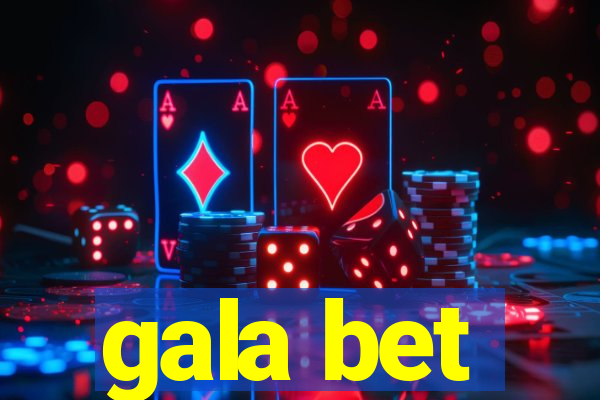 gala bet