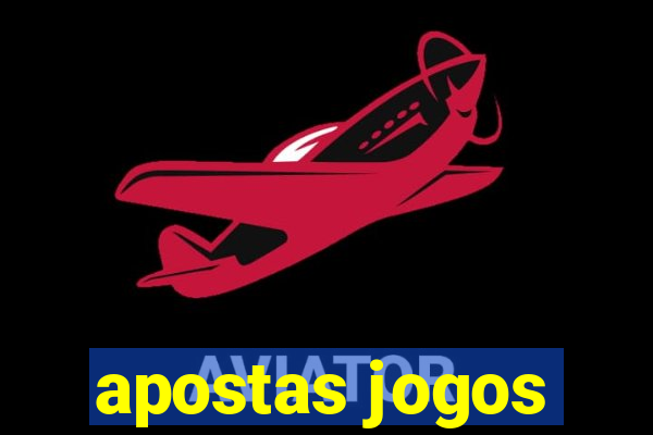 apostas jogos