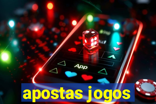 apostas jogos