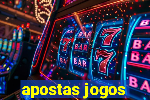 apostas jogos