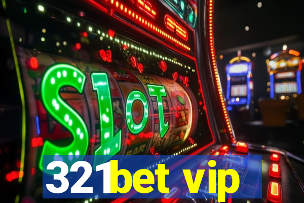 321bet vip