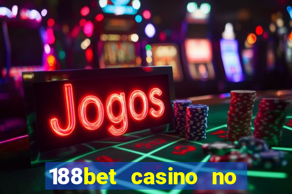 188bet casino no deposit bonus