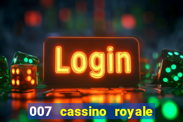 007 cassino royale or casino royale and trailer site www.youtube.com