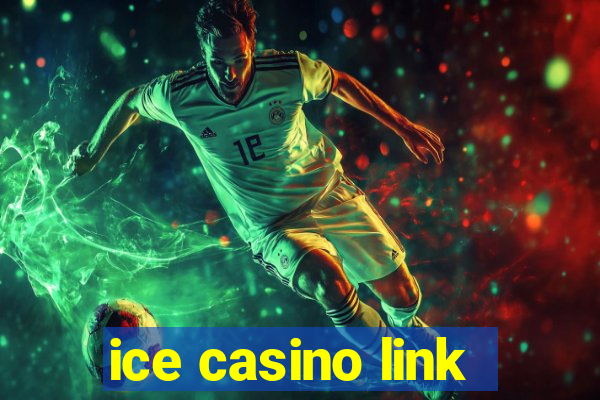 ice casino link