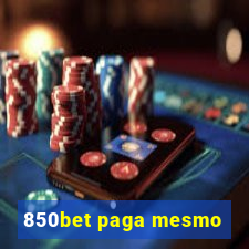 850bet paga mesmo