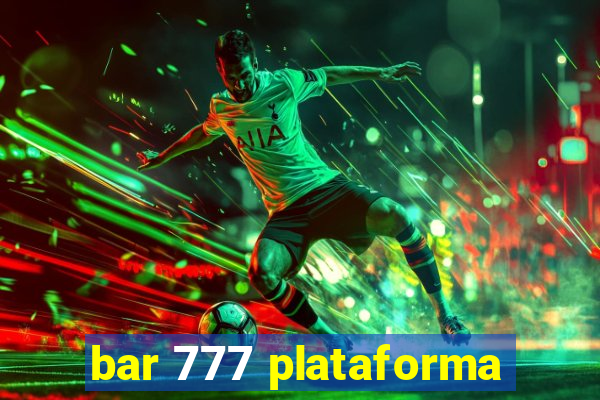 bar 777 plataforma