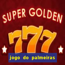 jogo do palmeiras passando onde